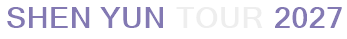 Shen Yun Tour 2027